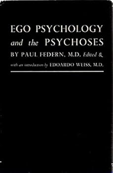 Hardcover Ego Psychology + Psychoses Book