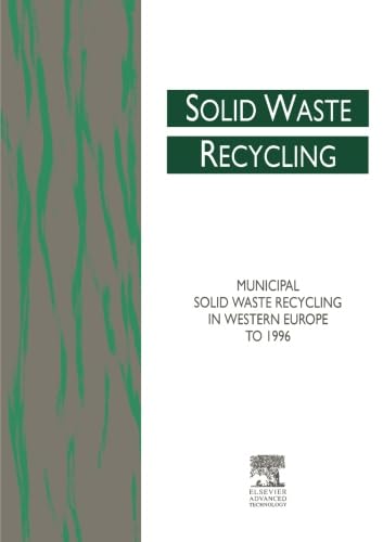 Buy Municipal Solid Waste Recycling in Western Europe to 1996 — BookShops.in
