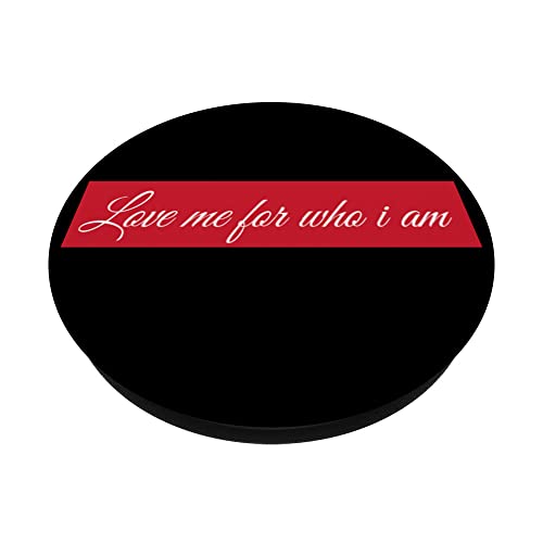 Love me for who I am Love Me Loving Couple PopSockets Swappable PopGrip, Black - Image 2