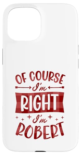 �������I'm Right I'm Robert �p�[�\�i���C�Y ���O �X�}�z�P�[�X iPhone 15 �p