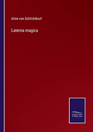 Laterna magica (German Edition)