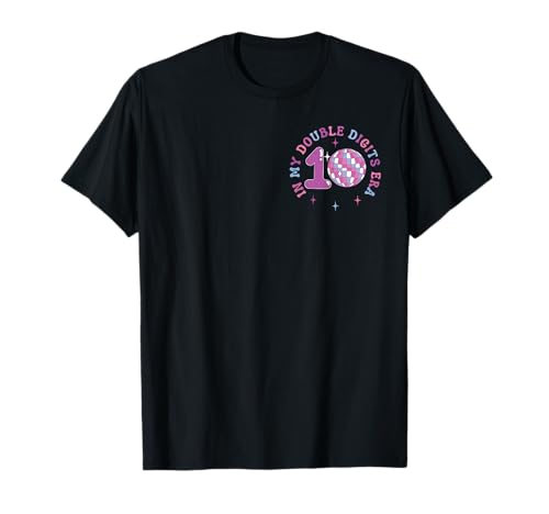 2Side in My Double Digits Era 10 Ans 10e Anniversaire Fille T-Shirt