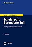 Schuldrecht Besonderer Teil: Vertragliche Schuldverhältnisse
