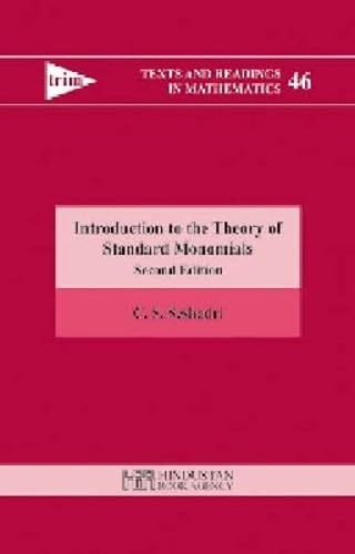 Introduction to the Theory of Standard Monomials (Hindustan Book Agency)
