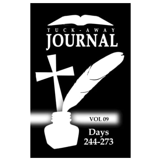 Tuck Away Journal: Volume 09 - Days 244-273