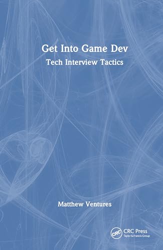 Get into Game Dev: Tech Interview Tactics view 2
