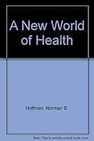 A New World of Health 0070292035 Book Cover