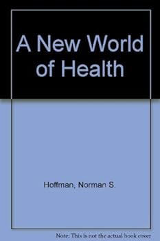 Paperback A New World of Health Book