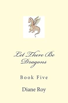 Paperback Let There Be Dragons: Book Five Book