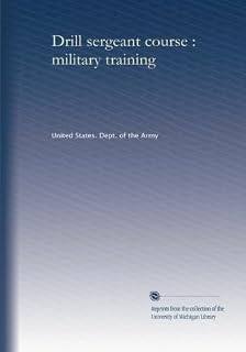 Drill sergeant course : military training