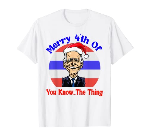 Funny Biden Confused Merry Happy 4th of You Know..The Thing T-Shirt
