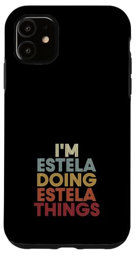 Estela Name Estela Personalized Name First Given �X�}�z�P�[�X iPhone 11 �p