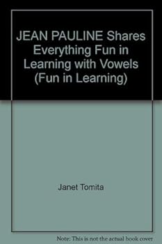 Hardcover JEAN PAULINE Shares Everything Fun in Learning with Vowels (Fun in Learning) Book
