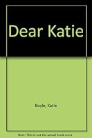 DEAR KATIE 0552990787 Book Cover