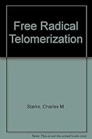 Free Radical Telomerization 0126636508 Book Cover