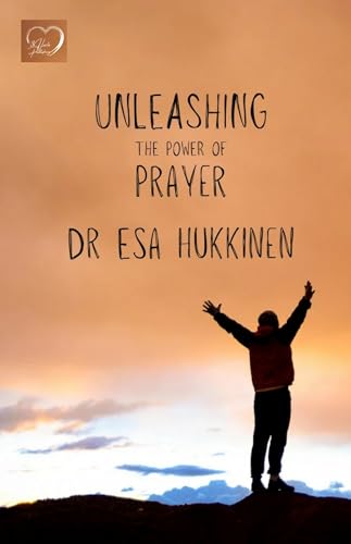 Unleashing the Power of Prayer
