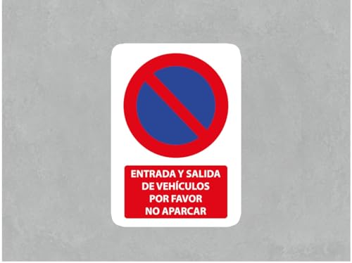 Oedim Señal Entrada y Salida de Vehículos Por Favor No Aparcar, Aluminio Dibond 3mm, Decoración Pared, Duradero y Económico