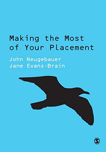 Making the Most of Your Placement (SAGE Study Skills Series)