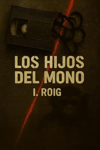 Los hijos del Mono: El Silencio Aprendió a Disparar