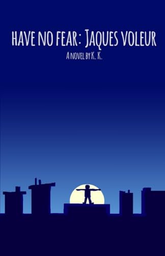 Have no fear, Jaques Voleur. (Code Name Anywhere.)