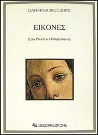 Paperback Eikones: Ezra Pound e il Rinascimento (Strumenti) (Italian Edition) [Italian] Book
