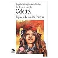 Odette, Hija de La Revolucion Francesa 956120780X Book Cover