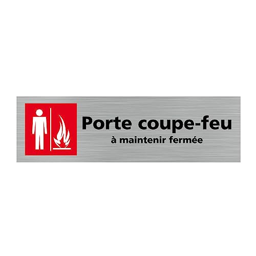 Signalétique.biz France - Plaque de porte Porte coupe-feu maintenir fermée (Q0356) - 170 X 50 mm - Adhésif aspect aluminium brossé