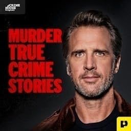Murder: True Crime Stories Podcast By Crime House cover art