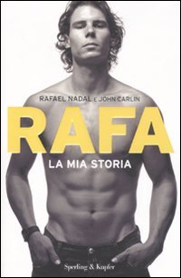 Rafa. La mia stor