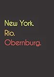 obernburg plz  New York. Rio. Obernburg.: Witziges Notizbuch  Tagebuch DIN A5, liniert. Für Obernburger und Obernburgerinnen.