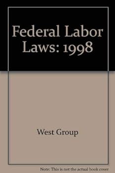 Paperback Federal Labor Laws: 1998 Book