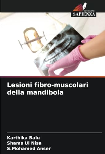 Lesioni fibro-muscolari della mandibo