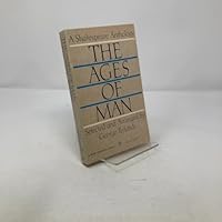 The Ages of Man: A Shakespeare Anthology B000J5GK3W Book Cover