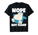 Pokémon - Snorlax Sleeping Nope Not Today T-Shirt