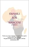 Swahili for Wangeni (Tourists)