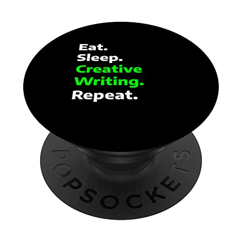 Eat Sleep creative-writing Repeat funny hobby PopSockets Swappable PopGrip, Black