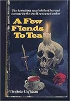 A Few Fiends to Tea 0523405715 Book Cover