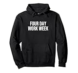 Four Day Work Week