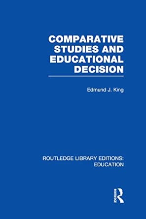 Comparative Studies and Educational Decision book cover