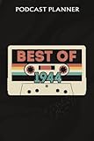  Podcast Planner :Best Of 1944 78th Birthday Gifts Cassette Tape Vintage: Gifts for Her:Daily Plan Your Podcasts Episodes Goals & Notes, Podcasting ... Weekly Content Diary, Agenda Organizer,Bi