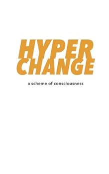 Paperback HyperChange: A Scheme of Consciousness Book