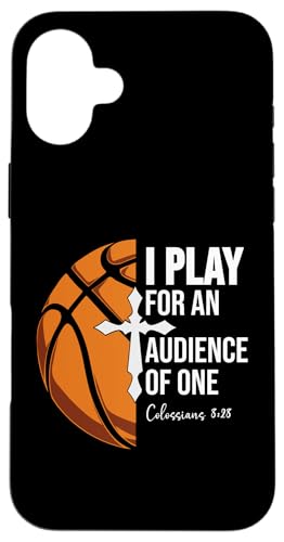 Christian Basketball Play for Audience of One Colossian 3:23 X}zP[X iPhone 16 Plus p