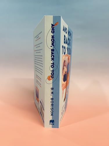 Image of And Now, Back to You: The BRAND-NEW for 2026 cosy and nostalgic, opposites attract romance from the bestselling author of FIRST-TIME CALLER and ... Times bestselling author! (Heartstrings)