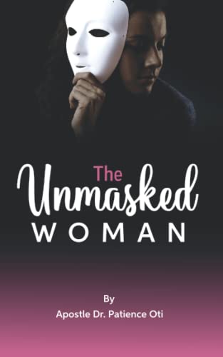 The Unmasked Woman 1733284826 Book Cover