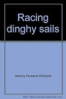 Racing dinghy sails 081290172X Book Cover