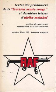 Télécharger Textes des prisonniers de la Fraction armée rouge et dernières lettres d'Ulrike Meinhof PDF Ebook En Ligne