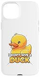 custodia per iphone 15 plus funny duck i don't give a duck for a men and women