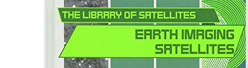 Earth Imaging Satellites 0823938530 Book Cover