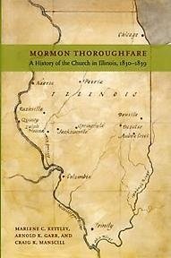 Hardcover Mormon Thoroughfare: A History of the Church in Illinois, 1830-1839 Book