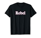 ribelle cool fearless fuorilegge maglietta
